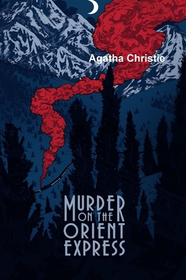 Murder On The Orient Express - Christie, Agatha