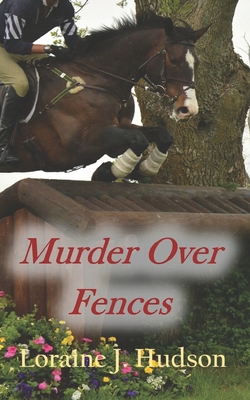 Murder Over Fences - Hudson, Loraine J