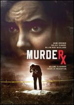 Murder RX - Ken Brisbois
