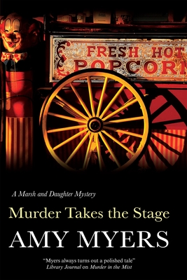 Murder Takes the Stage - Myers, Amy