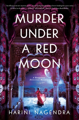 Murder Under a Red Moon: A 1920s Bangalore Mystery - Nagendra, Harini