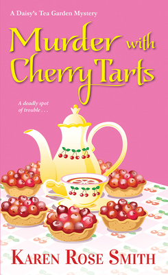 Murder with Cherry Tarts - Smith, Karen Rose