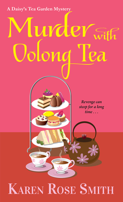 Murder with Oolong Tea - Smith, Karen Rose