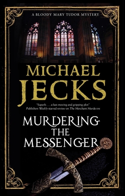 Murdering the Messenger - Jecks, Michael
