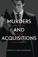 Murders and Acquisitions: Representations of the Serial Killer in Popular Culture