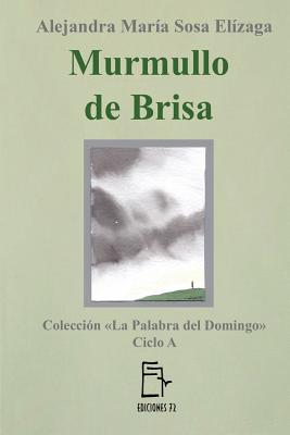 Murmullo de Brisa - Sosa Elizaga, Alejandra Maria