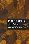 Murphy's Trail - Paulsen, Gary, and Burks, Brian