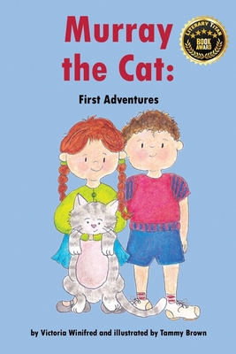 Murray the Cat: First Adventures - Winifred, Victoria