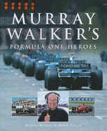 Murray Walker's Formula One Heroes