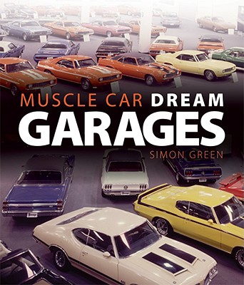 Muscle Car Dream Garages - Green, Simon