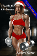 Muscle for Christmas: Christmas Rendezvous, Christmas Gift, & Christmas Wish