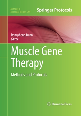 Muscle Gene Therapy: Methods and Protocols - Duan, Dongsheng (Editor)