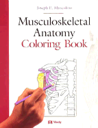 Musculoskeletal Anatomy Coloring Book - Muscolino, Joseph E, Dr., DC