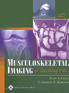 Musculoskeletal Imaging: A Teaching File