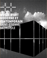 Musee d'art moderne et contemporain Saint-Etienne Metropole