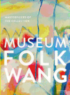 Museum Folkwang: Masterpieces of the Collection