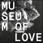 Museum of Love