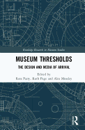 Museum Thresholds: The Design and Media of Arrival