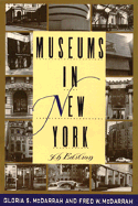 Museums in New York - McDarrah, Fred W, and McDarrah, Gloria S