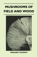 Mushrooms of Field and Wood