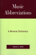 Music Abbreviations: A Reverse Dictionary