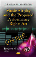 Music Airplay & the Proposed Performance Rights Act