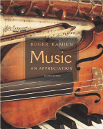 Music: An Appreciation W/ Multimedia Companion 4.5 CD-ROM