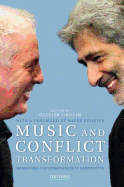 Music and Conflict Transformation: Harmonies and Dissonances in Geopolitics