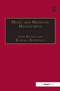 Music and Medieval Manuscripts: Paleography and Performance