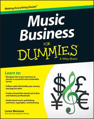 Music Business For Dummies - Weisman, Loren