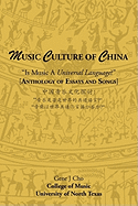 Music Culture of China: "Is Music A Universal Language?" [Anthology of Essays]