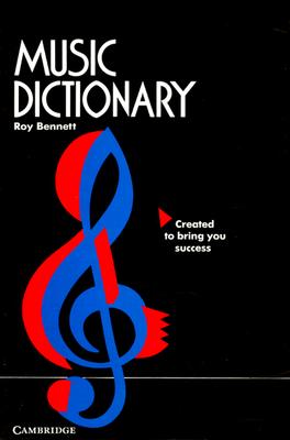 Music Dictionary - Bennett, Roy