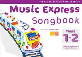 Music Express Songbook Years 1-2: All the Songs from Music Express: Year 1-2