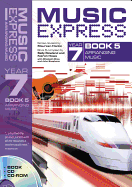 Music Express Year 7 Book 5: Arranging Music (Book + CD + CD-ROM)