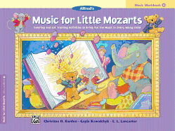 Music for Little Mozarts Music Workbook, Bk 4: Coloring and Ear Training Activities to Bring Out the Music in Every Young Child