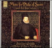 Music for Phillip of Spain: Ortiz, Milan, Vasquez - Charivari Agreable