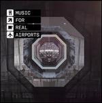 Music for Real Airports