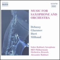 Music for Saxophone and Orchestra - Sohre Rahbari (saxophone); BRT Philharmonic Orchestra; Alexander Rahbari (conductor)