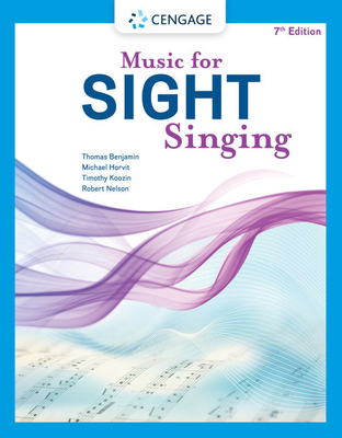 Music for Sight Singing - Nelson, Robert S., and Benjamin, Thomas E., and Horvit, Michael