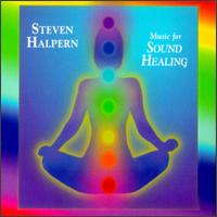 Music for Sound Healing - Steven Halpern