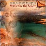 Music for the Spirit [Domo]