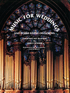 Music for Weddings and Other Festive Occasions: All Organ