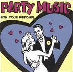 Music for Your Wedding Party