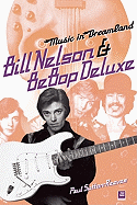 Music in Dreamland: Bill Nelson & Be Bop Deluxe