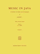 Music in Java - Kunst, Jaap, and Kunst, E D, and Heins, E L (Editor)