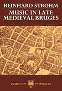 Music in Late Medieval Bruges