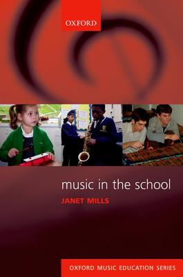 Music in the School - Mills, Janet