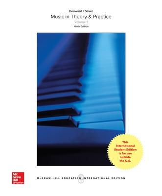 Music in Theory and Practice Volume 1 - Benward, Bruce, and Saker, Marilyn