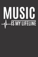 Music Is My Lifeline: Lyrics Notebook - College Rule Lined Music Writing Journal Gift Music Lovers (Songwriters Journal)