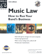Music Law: How to Run Your Band's Business "With CD"